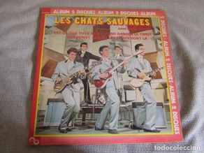Disques de vinyle: Les Chats Sauvages Avec Dick Rivers - 2 LPs 12” 33 rpm Editado En Francia 1977